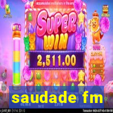 saudade fm